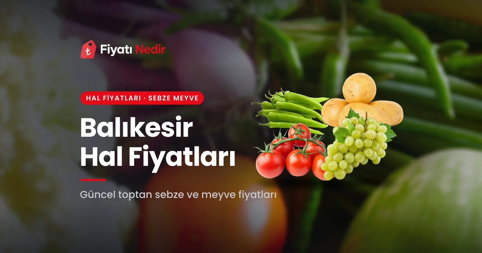 Balıkesir Hal Fiyatları
