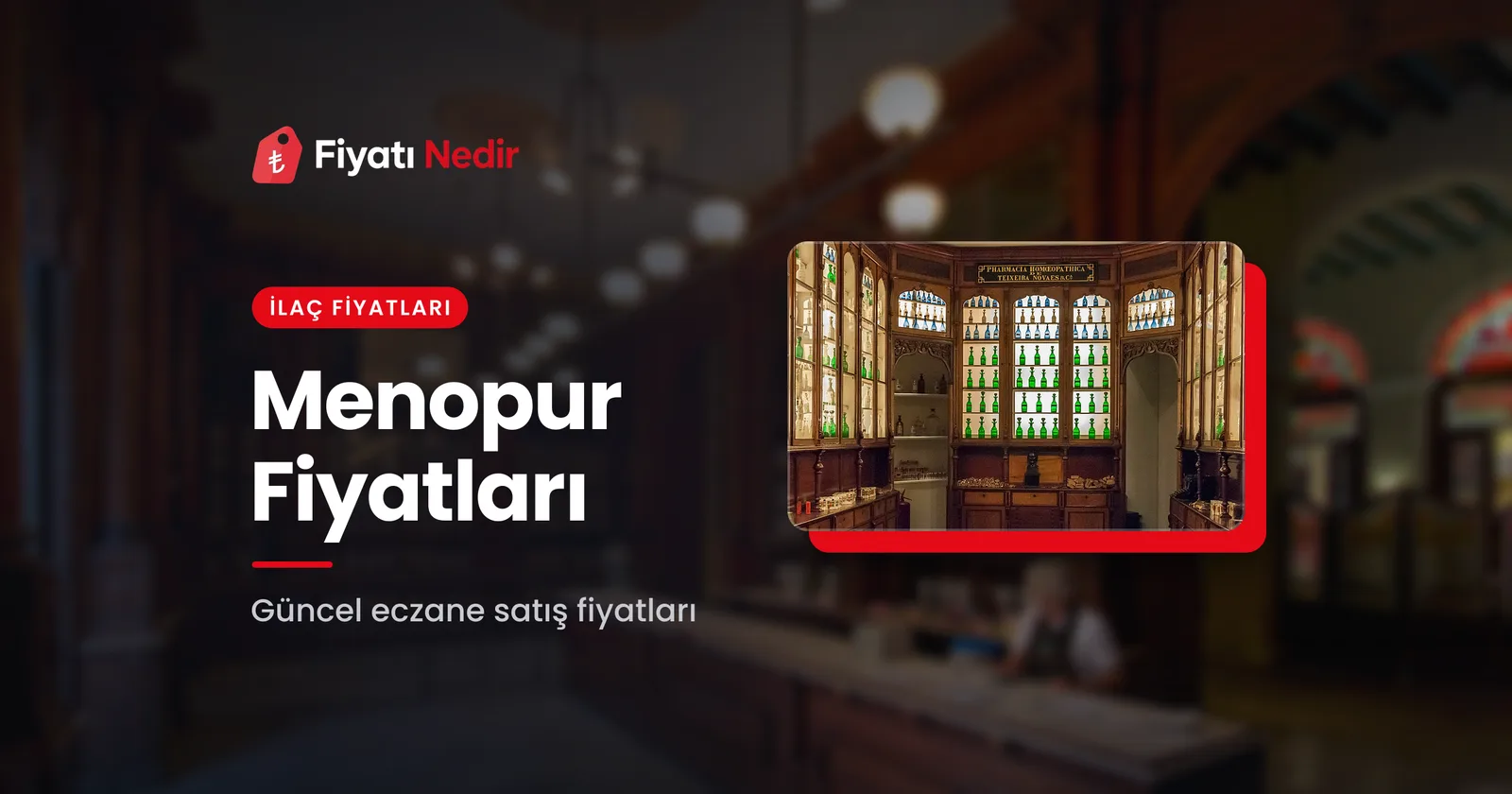 Menopur Fiyatları