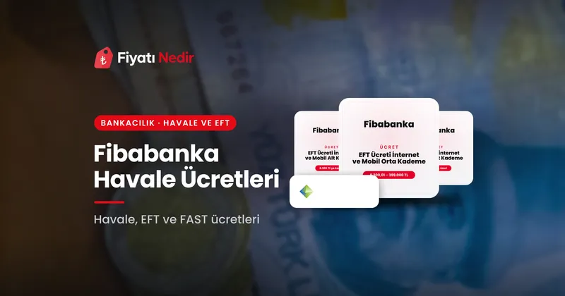 Fibabanka havale ücretleri