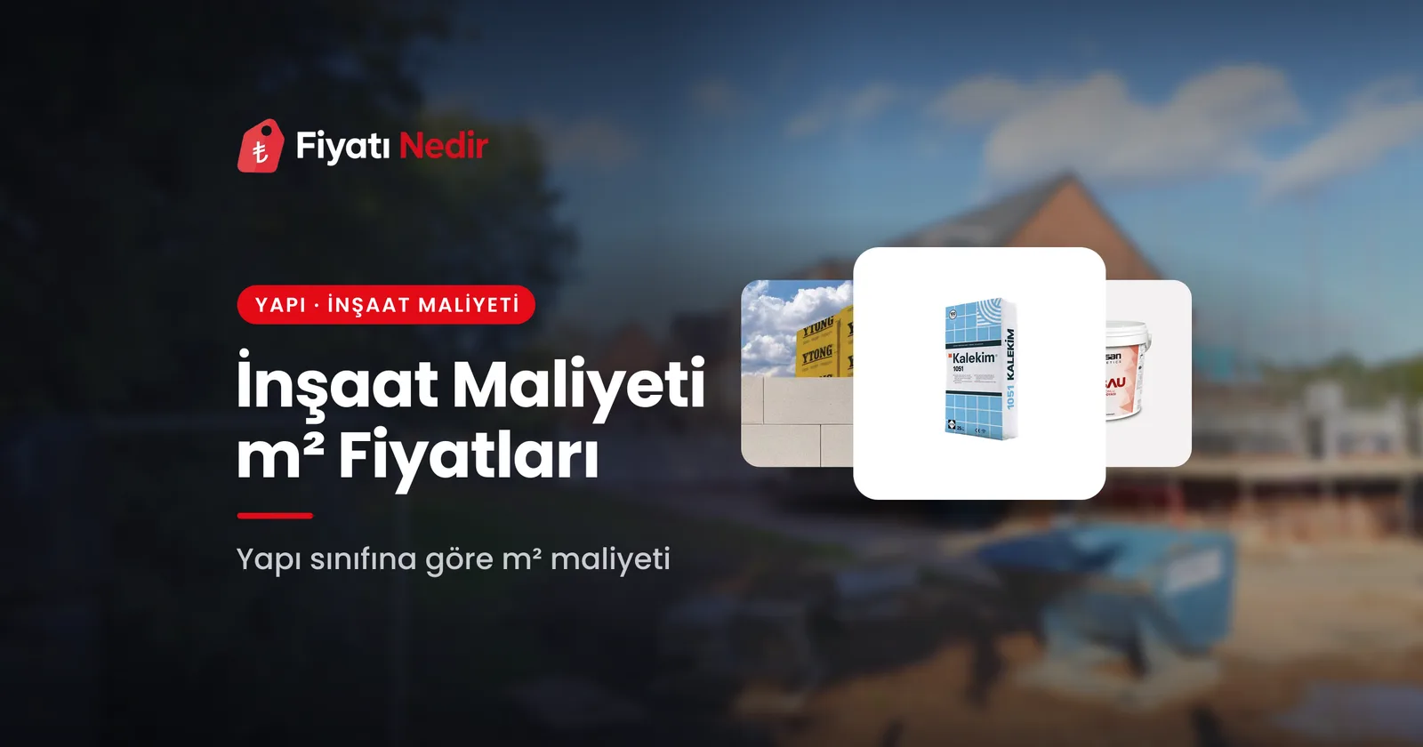 İnşaat maliyeti m² fiyatları
