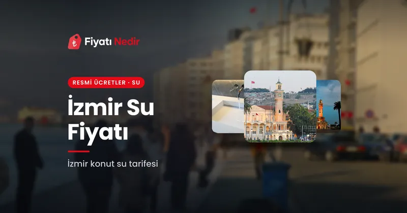 İzmir su fiyatı