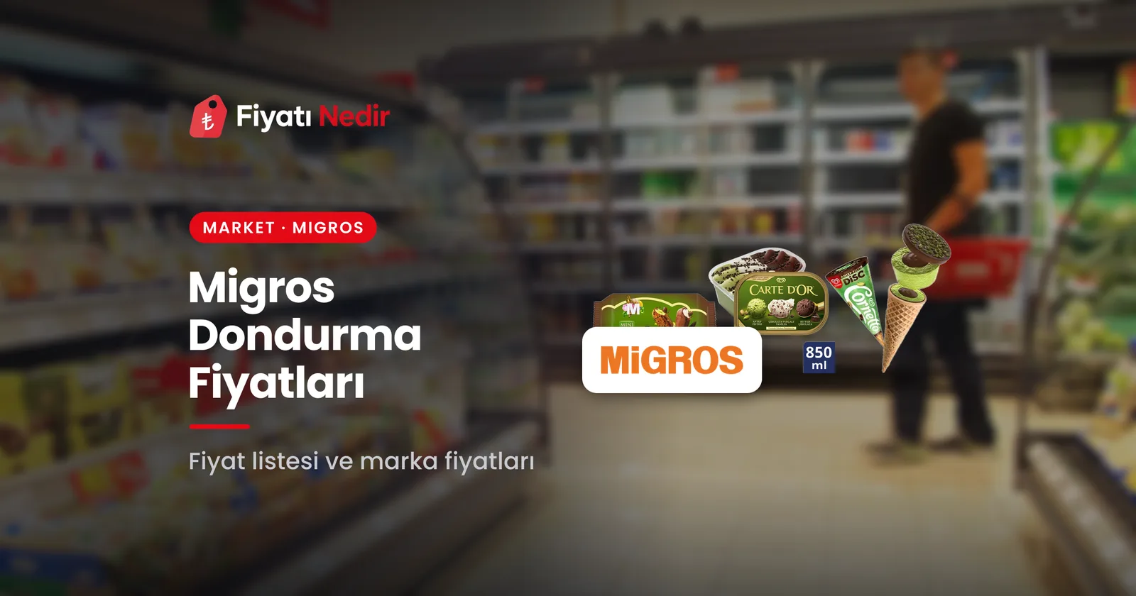 Migros dondurma fiyatları