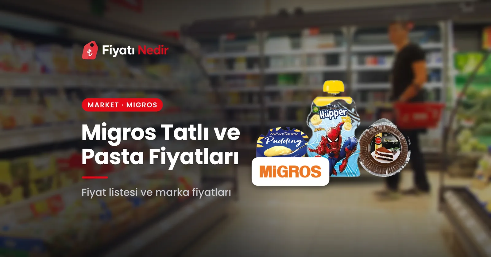 Migros tatlı ve pasta fiyatları