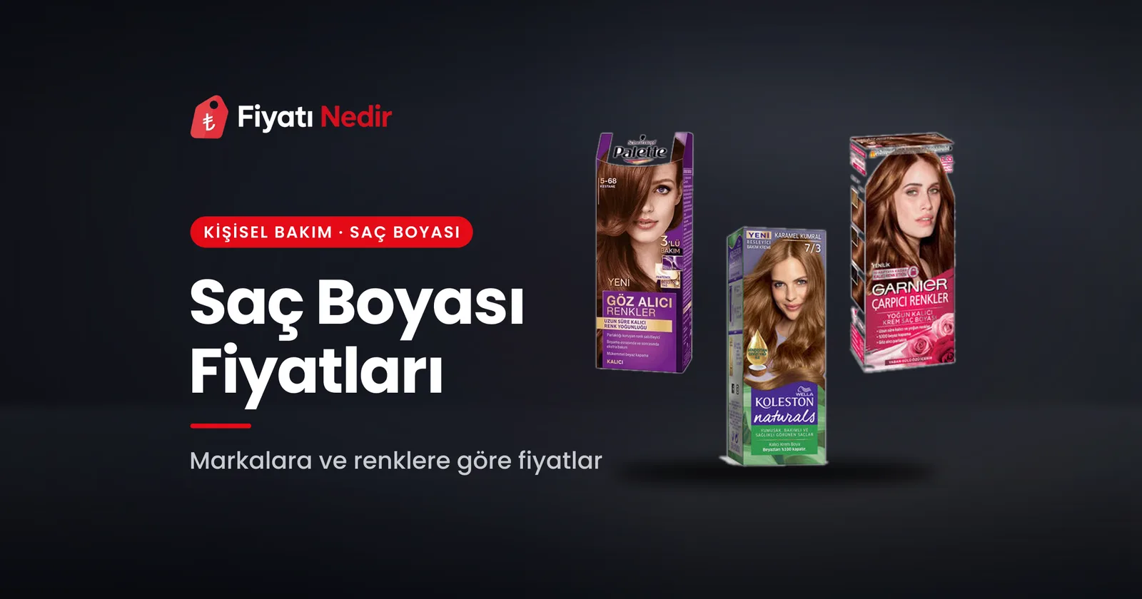 Saç boyası fiyatları