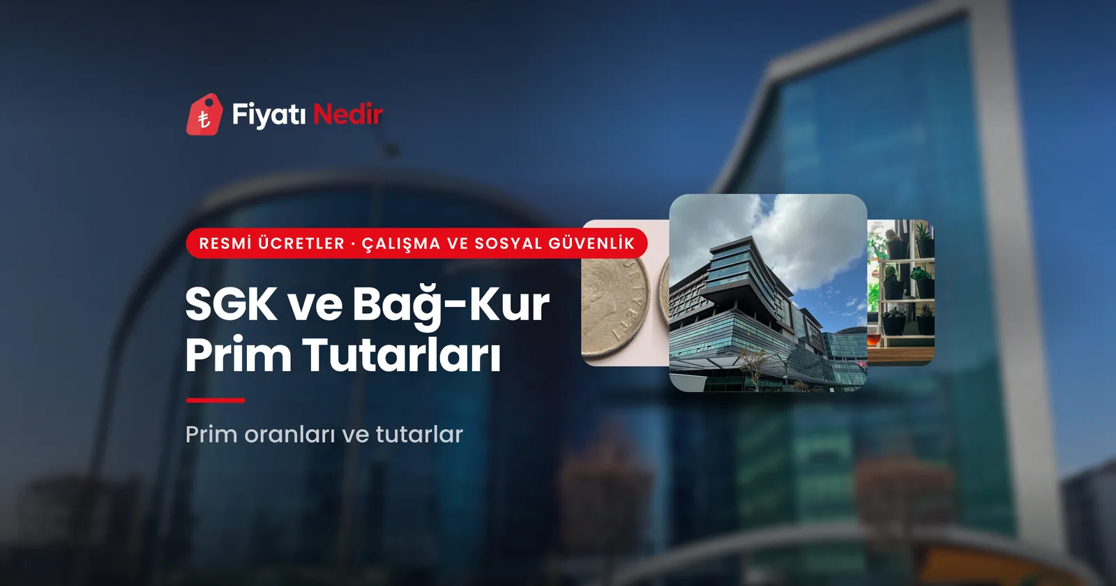 Sgk ve bağ-kur prim tutarları