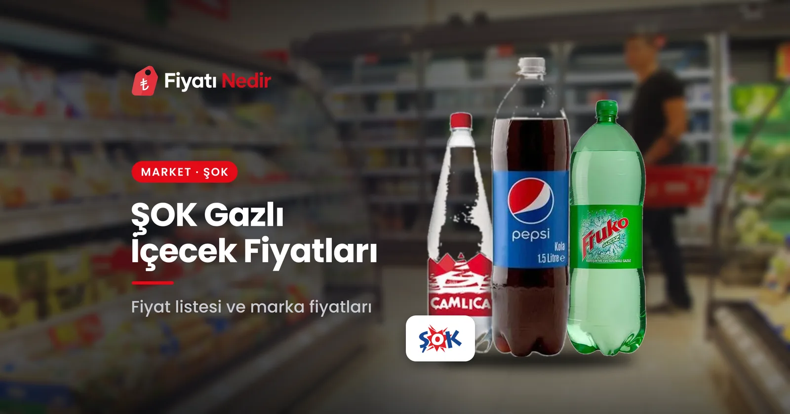 Şok gazlı içecek fiyatları