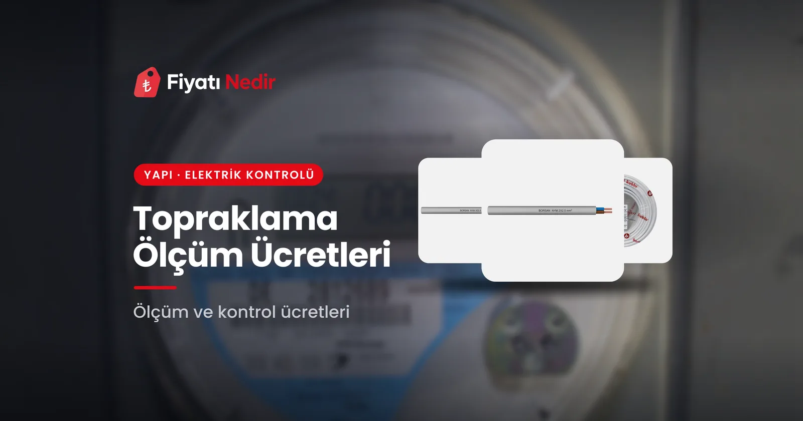 Topraklama ölçüm ücretleri