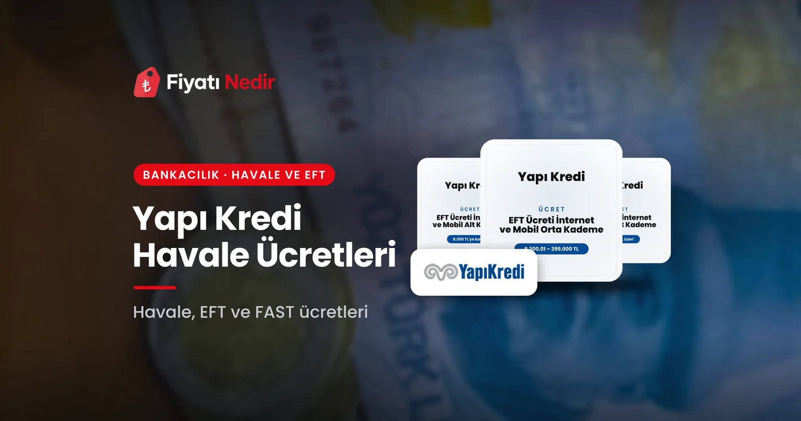 Yapı kredi havale ücretleri
