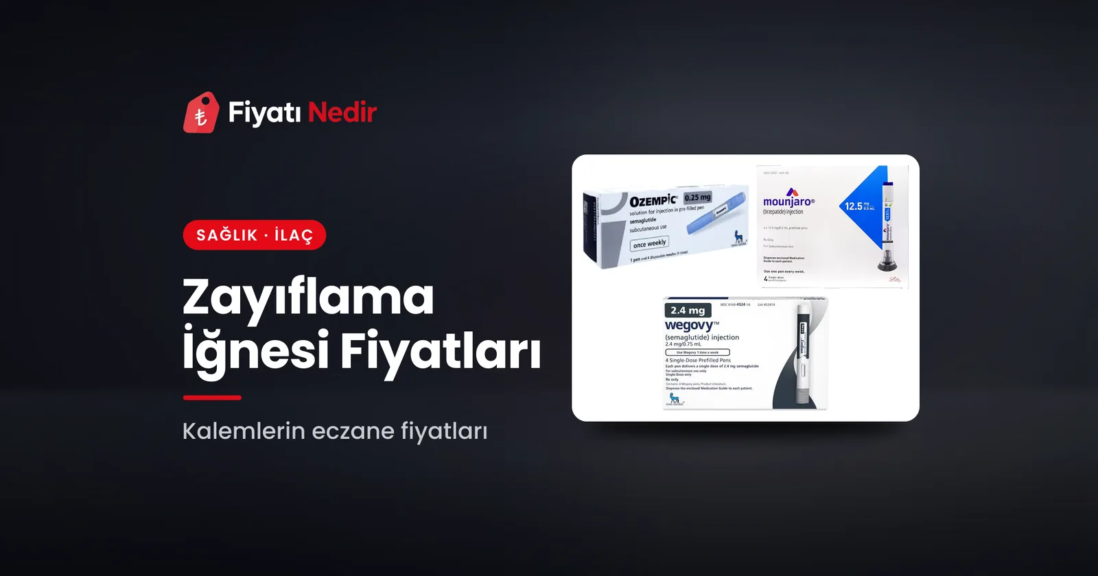 Zayıflama iğnesi fiyatları