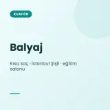 Balyaj Kısa saç · İstanbul Şişli · eğitim salonu