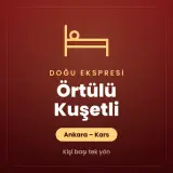 Doğu Ekspresi Örtülü Kuşetli Ankara – Kars