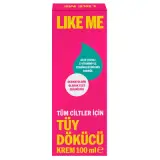 Like Me Tüm Ciltler İçin Tüy Dökücü Krem 100 ml