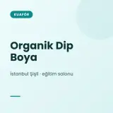 Organik Dip Boya İstanbul Şişli · eğitim salonu