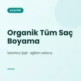 Organik Tüm Saç Boyama İstanbul Şişli · eğitim salonu