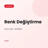 Renk Değiştirme Uzun saç · Antalya
