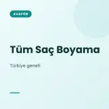 Tüm Saç Boyama Türkiye geneli · teklif aralığı