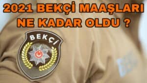Bekçi Maaşı Ne kadar1