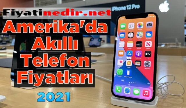 Amerika iPhone Fiyatları
