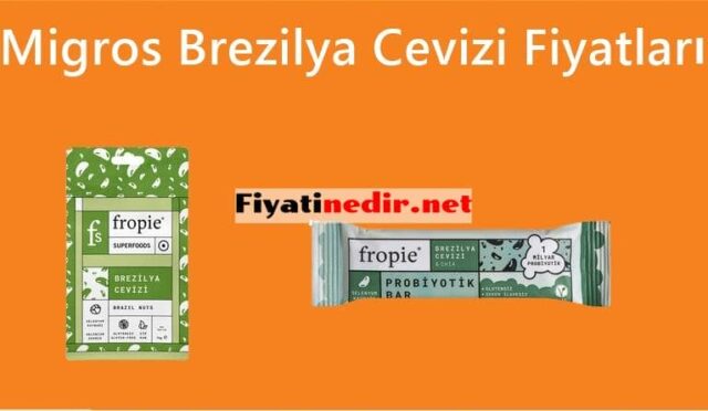 Migros Brezilya Cevizi Fiyatları