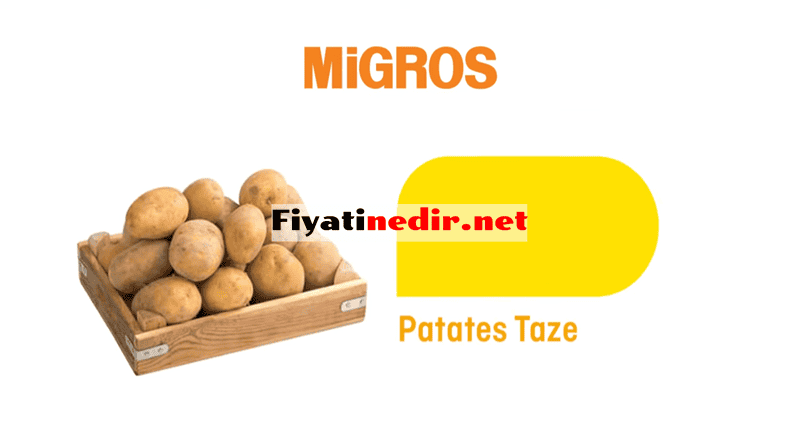 Migros Patates Fiyatları