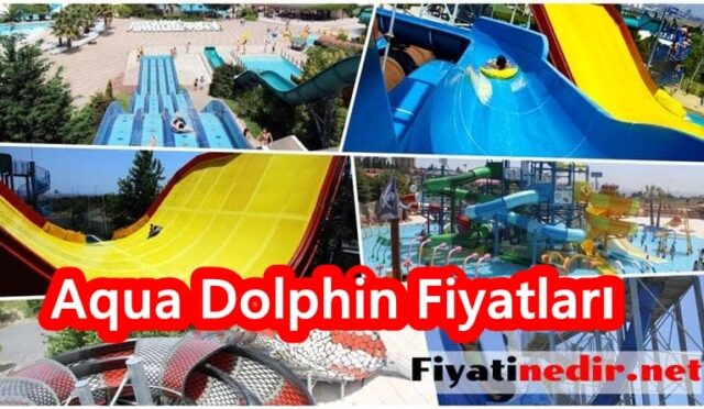 Aqua Dolphin Fiyatları