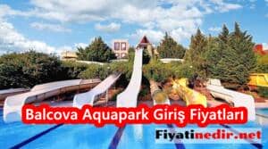 Balcova Aquapark Giriş Fiyatları