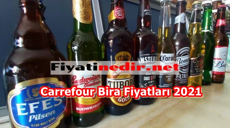 Carrefour Bira Fiyatları 2021