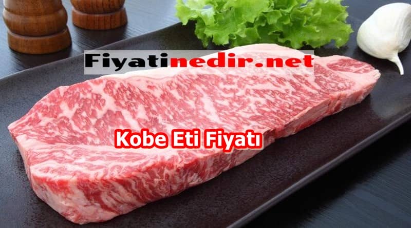 Kobe Eti Fiyatı