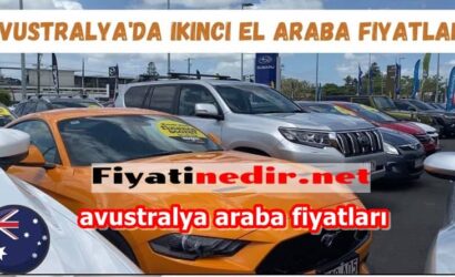 avustralya araba fiyatları