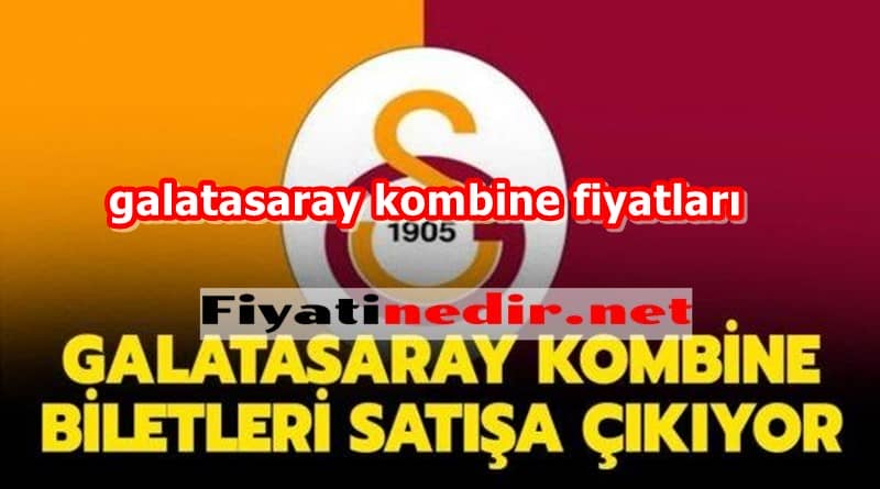 Galatasaray Kombine Fiyatları
