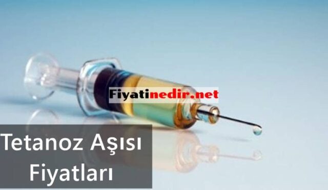 Tetanoz Aşısı Fiyatları