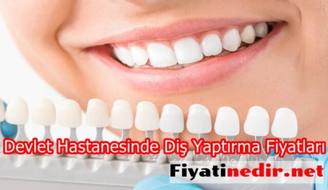 Devlet Hastanesinde Diş Yaptırma Fiyatları