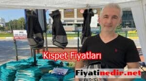 Kıspet Fiyatları