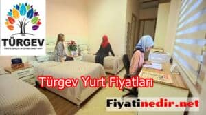 Türgev Yurt Fiyatları