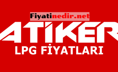 Atiker Lpg Fiyatları