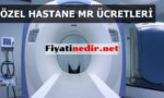 Özel Hastane MR Ücretleri
