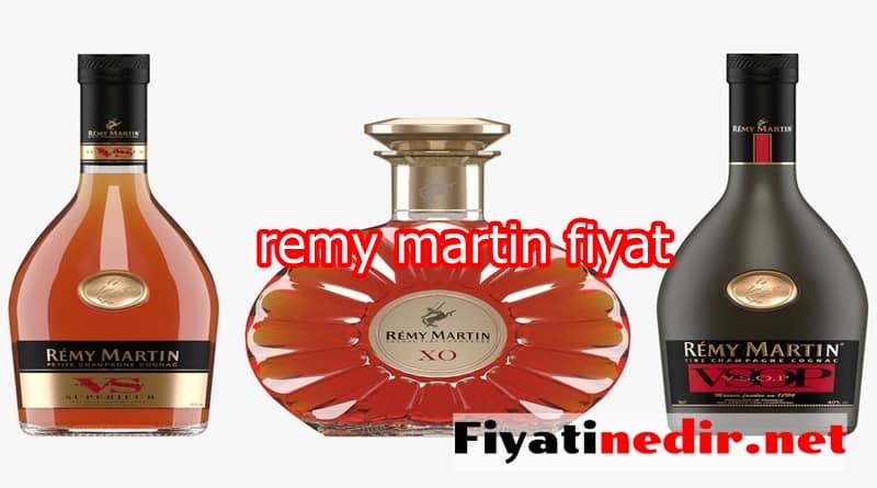 remy martin fiyat