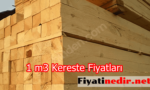 1 m3 Kereste Fiyatları