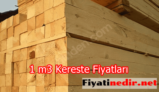 1 m3 Kereste Fiyatları