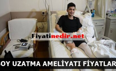Boy Uzatma Ameliyatı Fiyatları