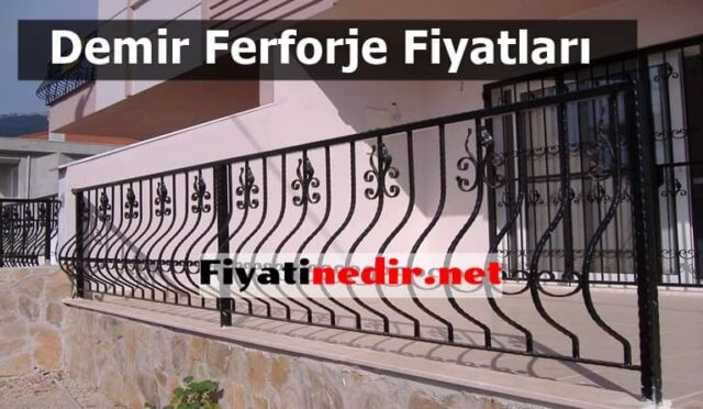 Demir Ferforje Fiyatları