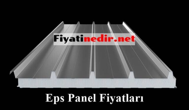 Eps Panel Fiyatları