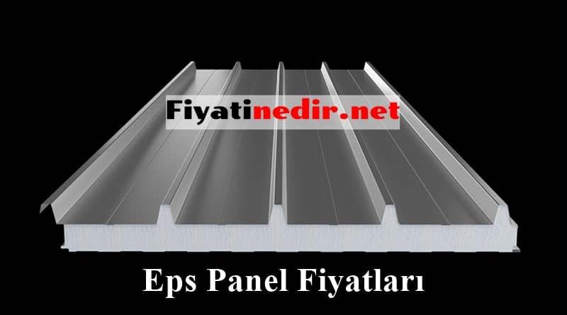 Eps Panel Fiyatları