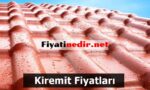 Kiremit Fiyatları