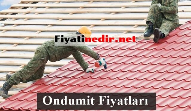 Ondumit Fiyatları