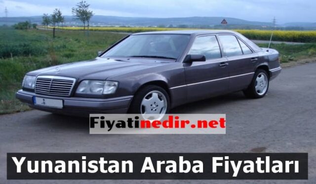 Yunanistan Araba Fiyatları