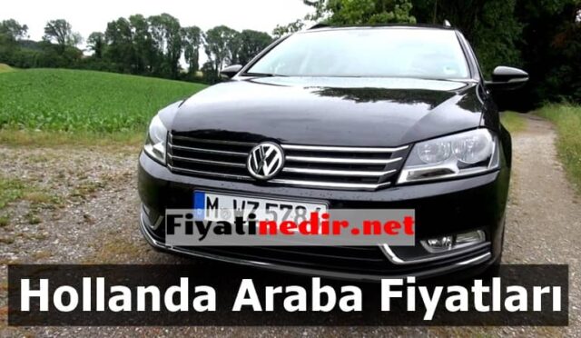 hollanda araba fiyatları