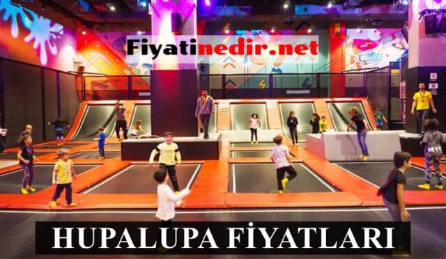 Hupalupa Fiyatları