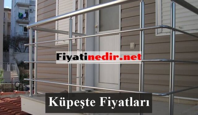 Küpeşte Fiyatları