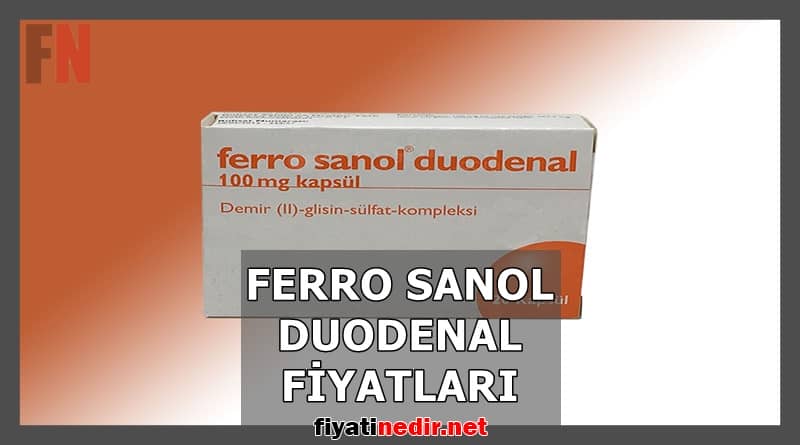 Ferro Sanol Duodenal Fiyatları